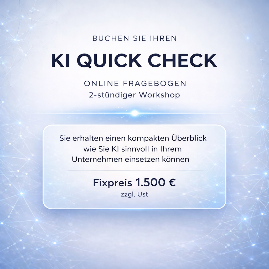 KI Quick Check Angebot mit Online Fragebogen, 2-stündigem Workshop und Fixpreis 1.500 Euro zuzüglich USt